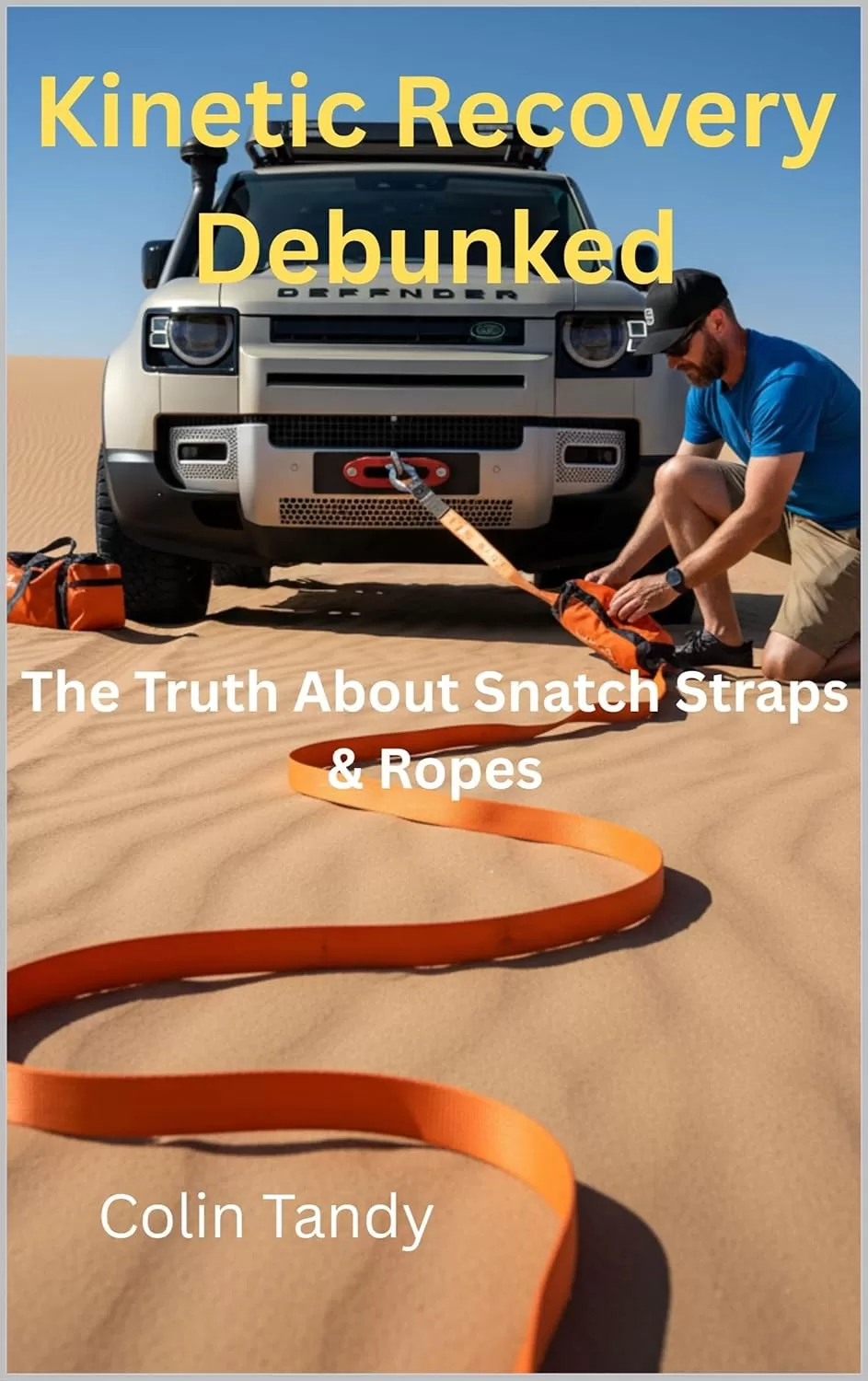 Kinetic Recovery Myths Debunked: The Ultimate Safety Guide Overland Gear Guide Kinetic Recovery Myths Debunked: The Ultimate Safety Guide Overland Gear Guide